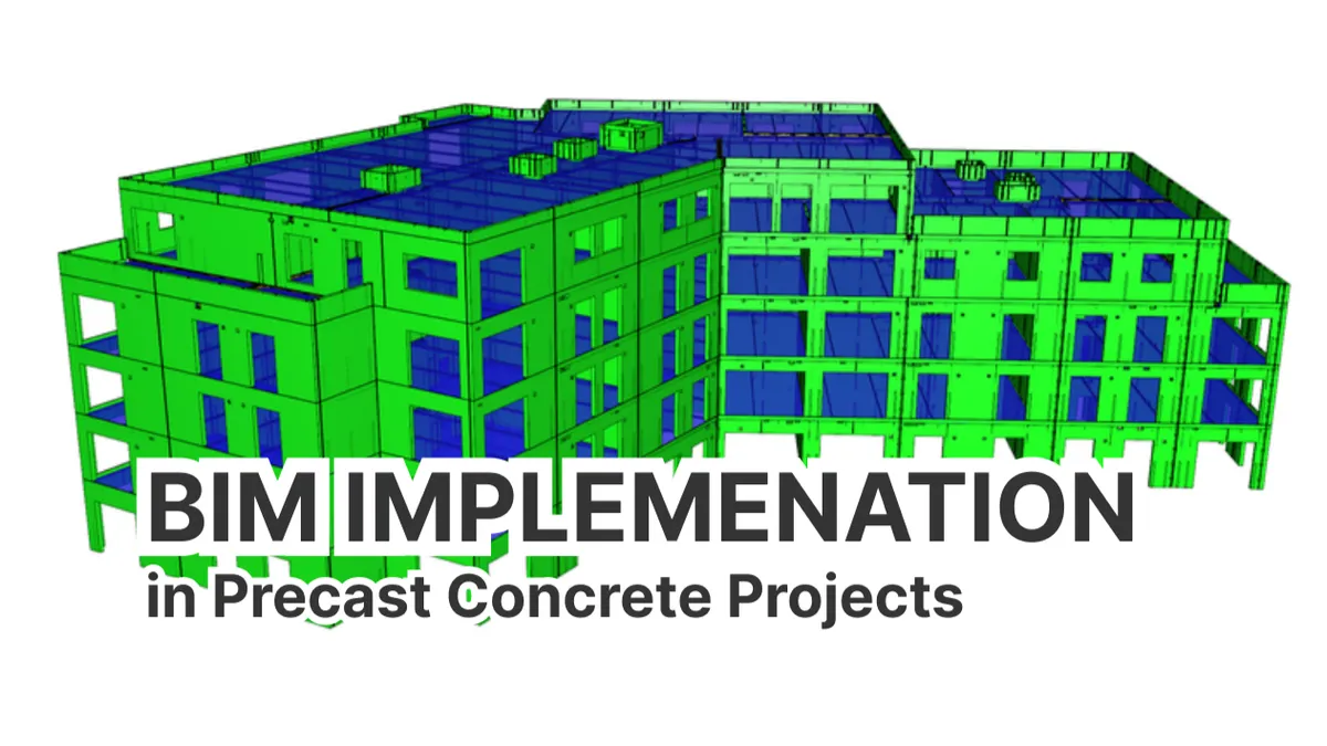 Complete Guide to BIM Implementation in Precast Concrete Projects
